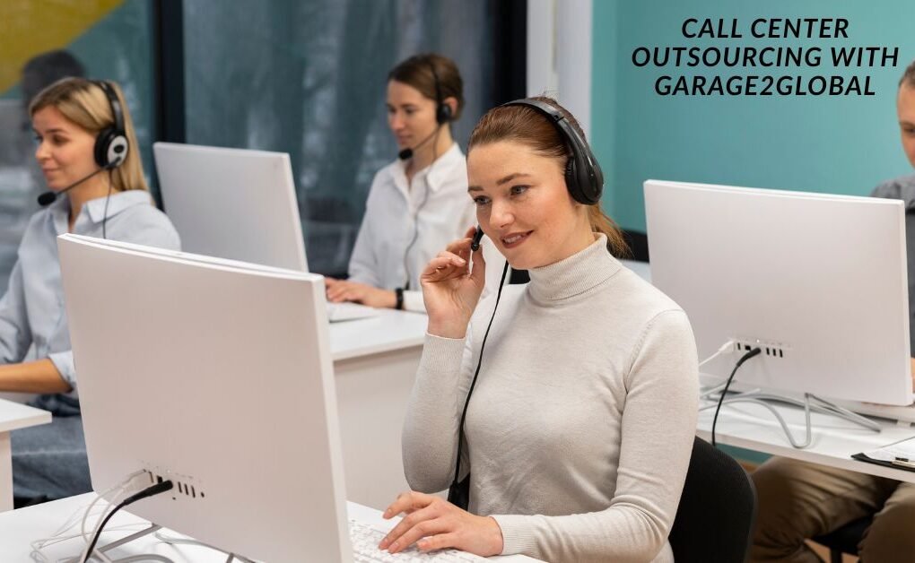 Call Center Outsourcing with Garage2Global