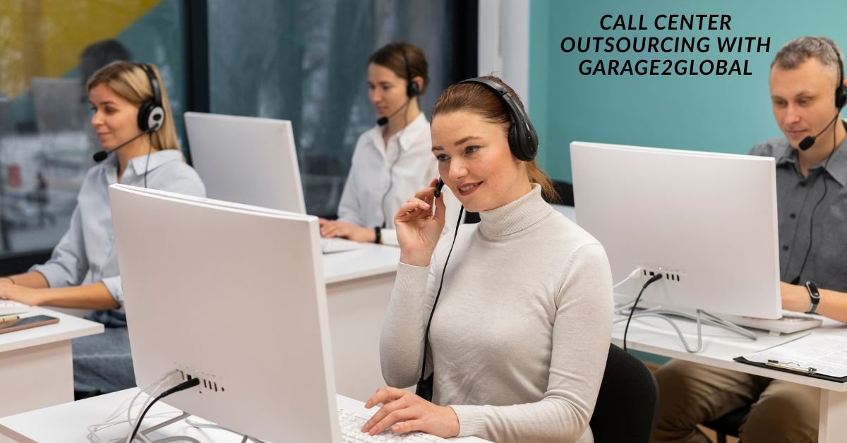 Call Center Outsourcing with Garage2Global